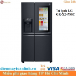 Tủ lạnh LG GR-X247MC Side by Side Inverter 601 lít - Chính hãng