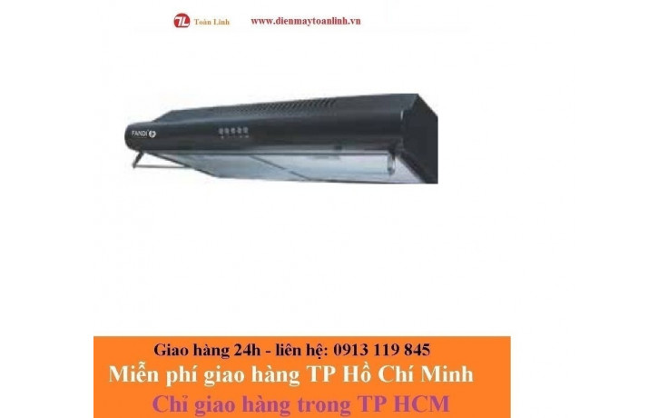 Máy hút mùi Fandi FD-705P - Chính Hãng