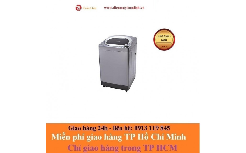 Máy giặt Sharp ES-W95HV-S 9.5 kg - Chính hãng